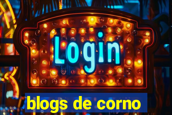 blogs de corno